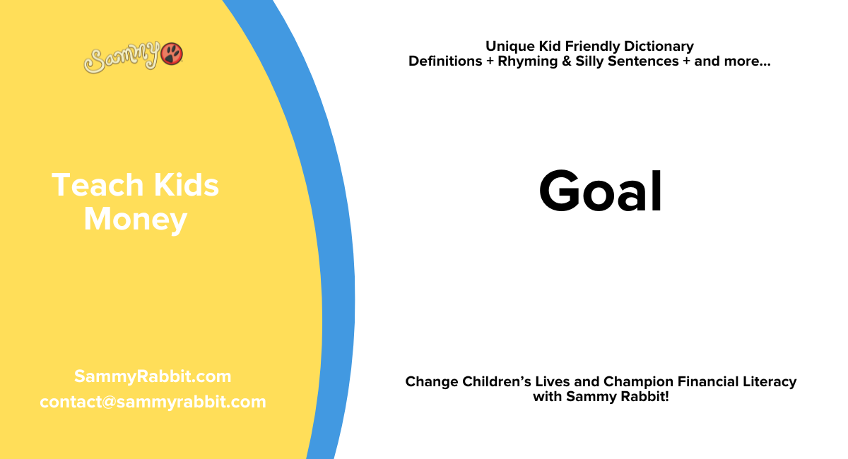 Goal: A Kid-Friendly Money Dictionary Definition