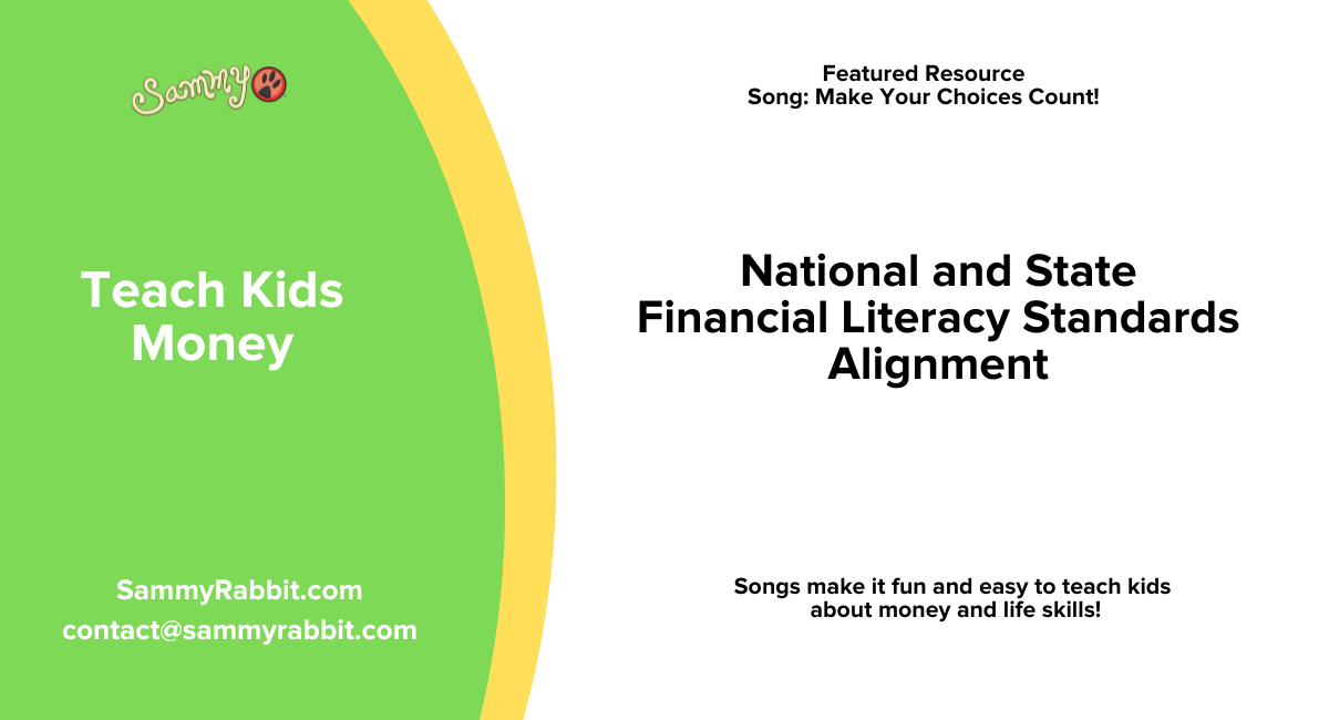 National and State Financial Literacy Standards | Make Your Choices Count | Money Song for Kids