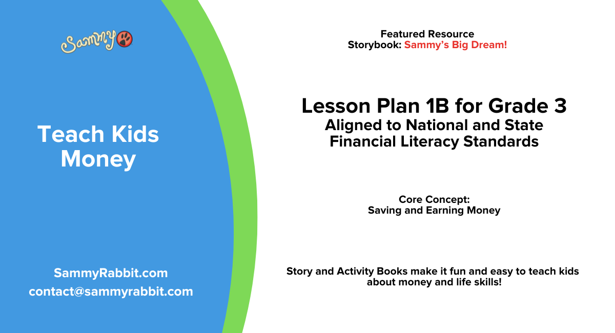 LessonPlan.Grade3.SammysBigDream &mdash; Saving and Earning Money 1B