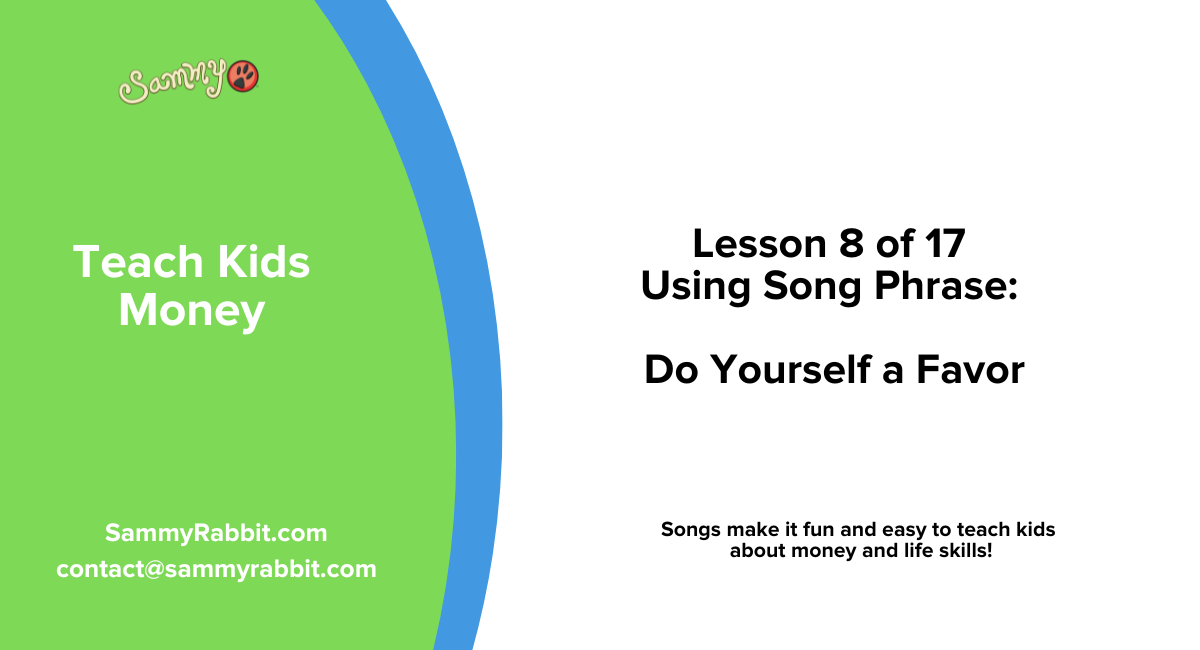 Teaching Tips for Lesson 8: Do Yourself a Favor