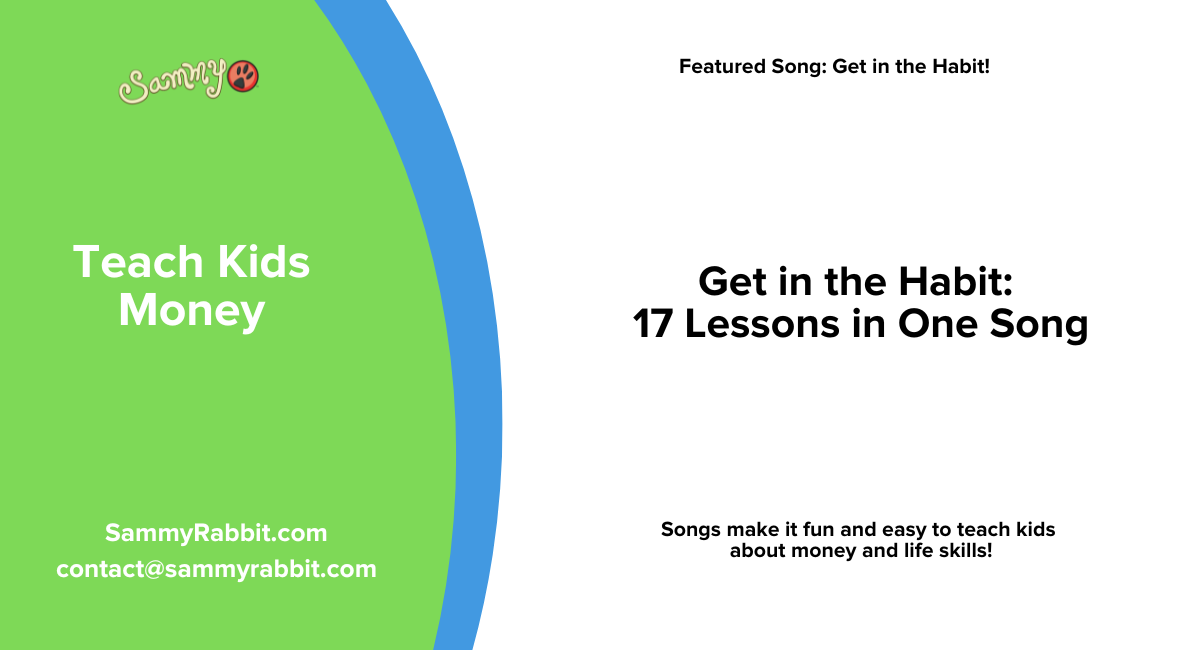 Money Song Get in the Habit Lesson 1 Get in the Habit | Sammy Rabbit