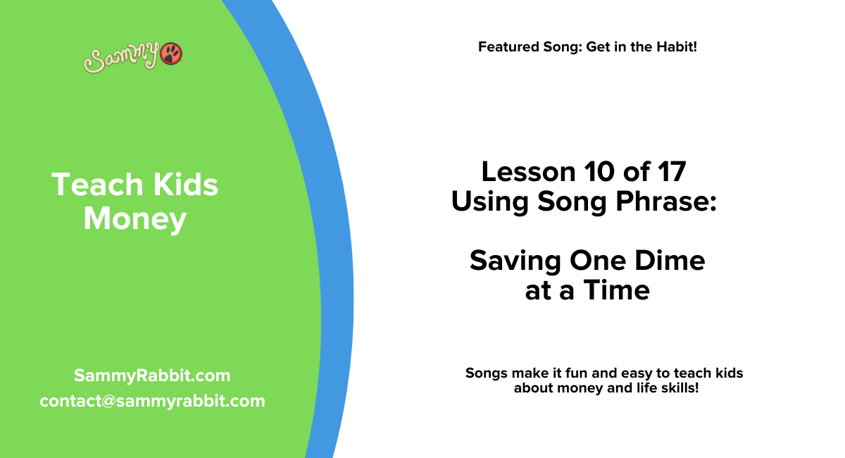 Teaching Tips for Lesson 10: Saving One Dime at a Time