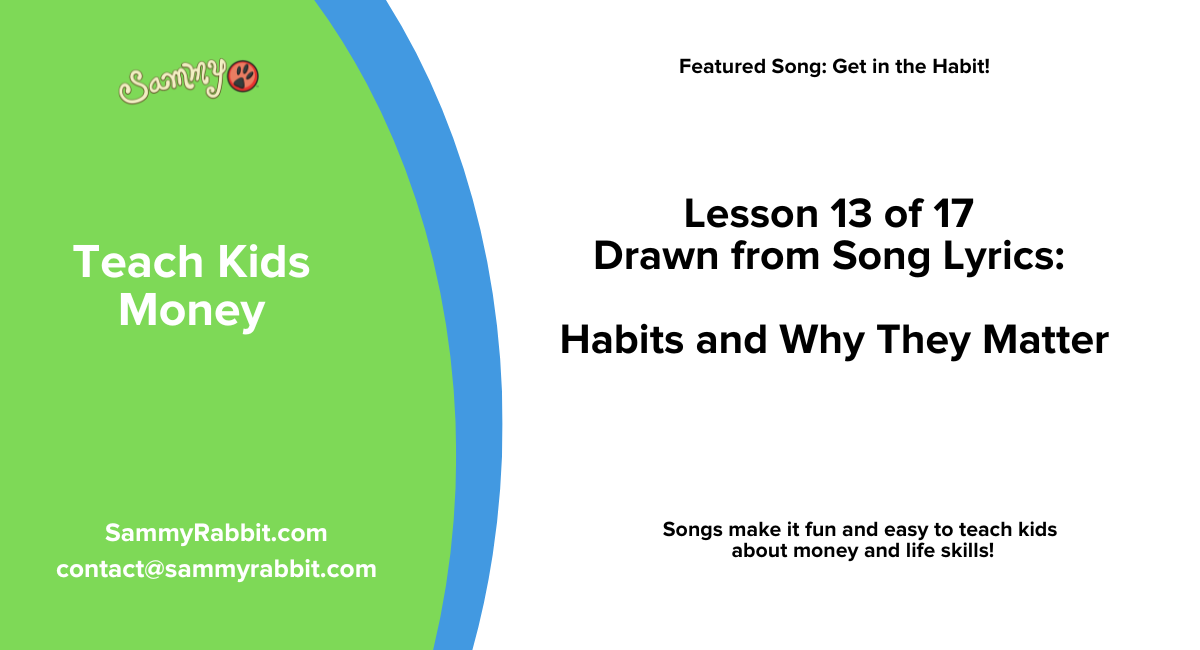 Teaching Tips for Lesson 13: Habits and Why They Matter