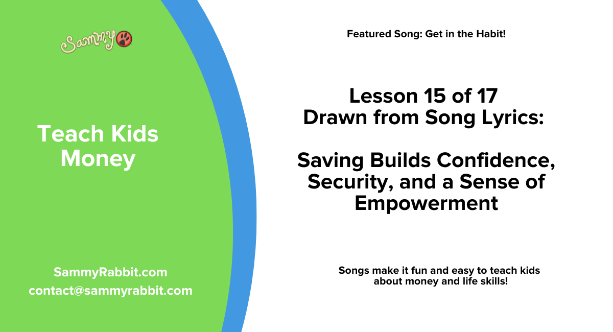 Teaching Tips for Lesson 15: Saving Builds Confidence, Security, and a Sense of Empowerment