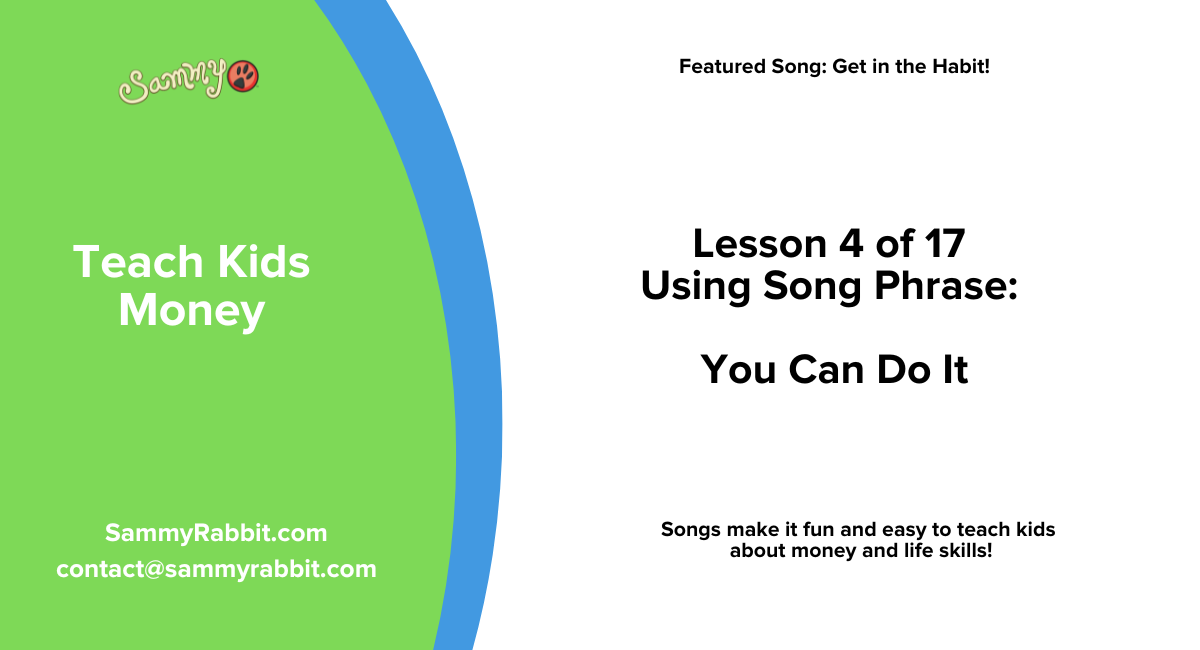 Money Song Get in the Habit Lesson 4 You can do it | Sammy Rabbit